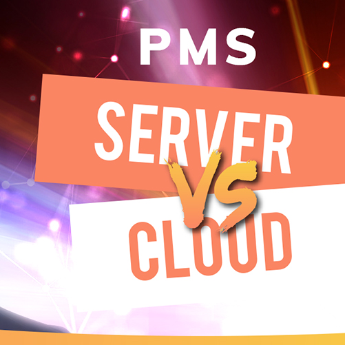 PMS cloud based vs. server solution in house